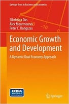 Economic Growth And Development: A Dynamic Dual Economy Approach