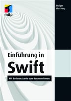 Einführung In Swift; Mit Referenzkarte Zum Herausnehmen (Mitp Professional)