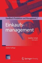 Einkaufsmanagement: Handbuch Produktion Und Management 7