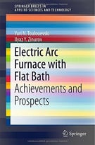 Electric Arc Furnace With Flat Bath: Achievements And Prospects