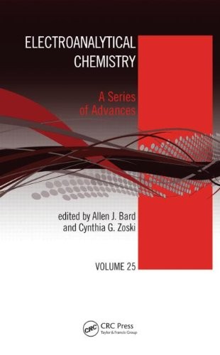 Electroanalytical Chemistry: A Series Of Advances: Volume 25