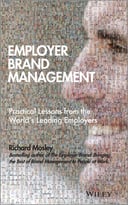 Employer Brand Management: Practical Lessons From The World’S Leading Employers