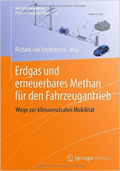Erdgas Und Erneuerbares Methan Für Den Fahrzeugantrieb: Wege Zur Klimaneutralen Mobilität