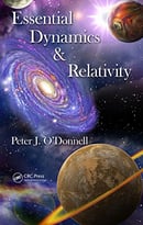 Essential Dynamics And Relativity