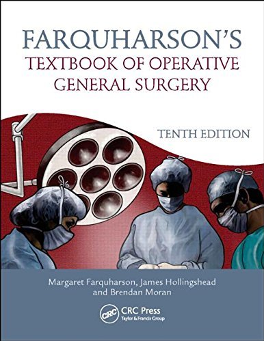 Farquharson’S Textbook Of Operative General Surgery, 10Th Edition