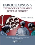 Farquharson’S Textbook Of Operative General Surgery, 10th Edition