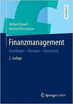 Finanzmanagement: Grundlagen – Konzepte – Umsetzung, Auflage: 2