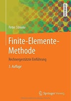 Finite- Elemente- Methode: Rechnergestützte Einführung