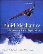 Fluid Mechanics Fundamentals And Applications, 3 Edition