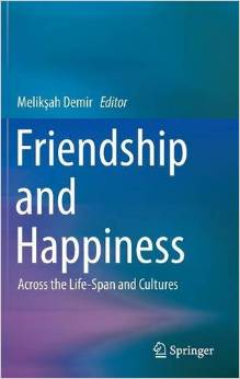 Friendship And Happiness: Across The Life-Span And Cultures