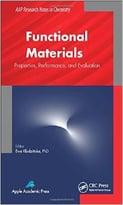 Functional Materials: Properties, Performance, And Evaluation