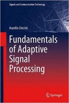 Fundamentals Of Adaptive Signal Processing