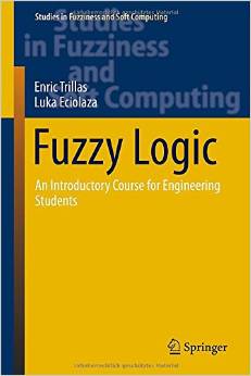 Fuzzy Logic: An Introductory Course For Engineering Students