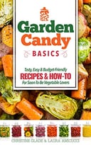 Garden Candy Basics