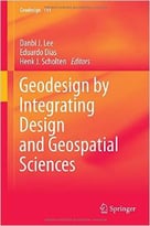 Geodesign By Integrating Design And Geospatial Sciences