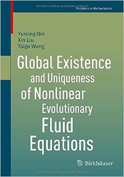 Global Existence And Uniqueness Of Nonlinear Evolutionary Fluid Equations