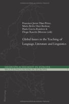 Global Issues In The Teaching Of Language, Literature And Linguistics