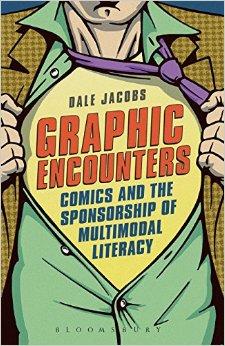 Graphic Encounters: Comics And The Sponsorship Of Multimodal Literacy