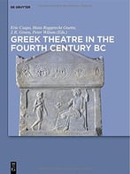 Greek Theatre In The Fourth Century Bc