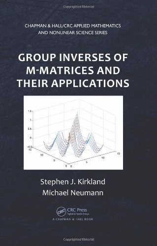 Group Inverses Of M-Matrices And Their Applications