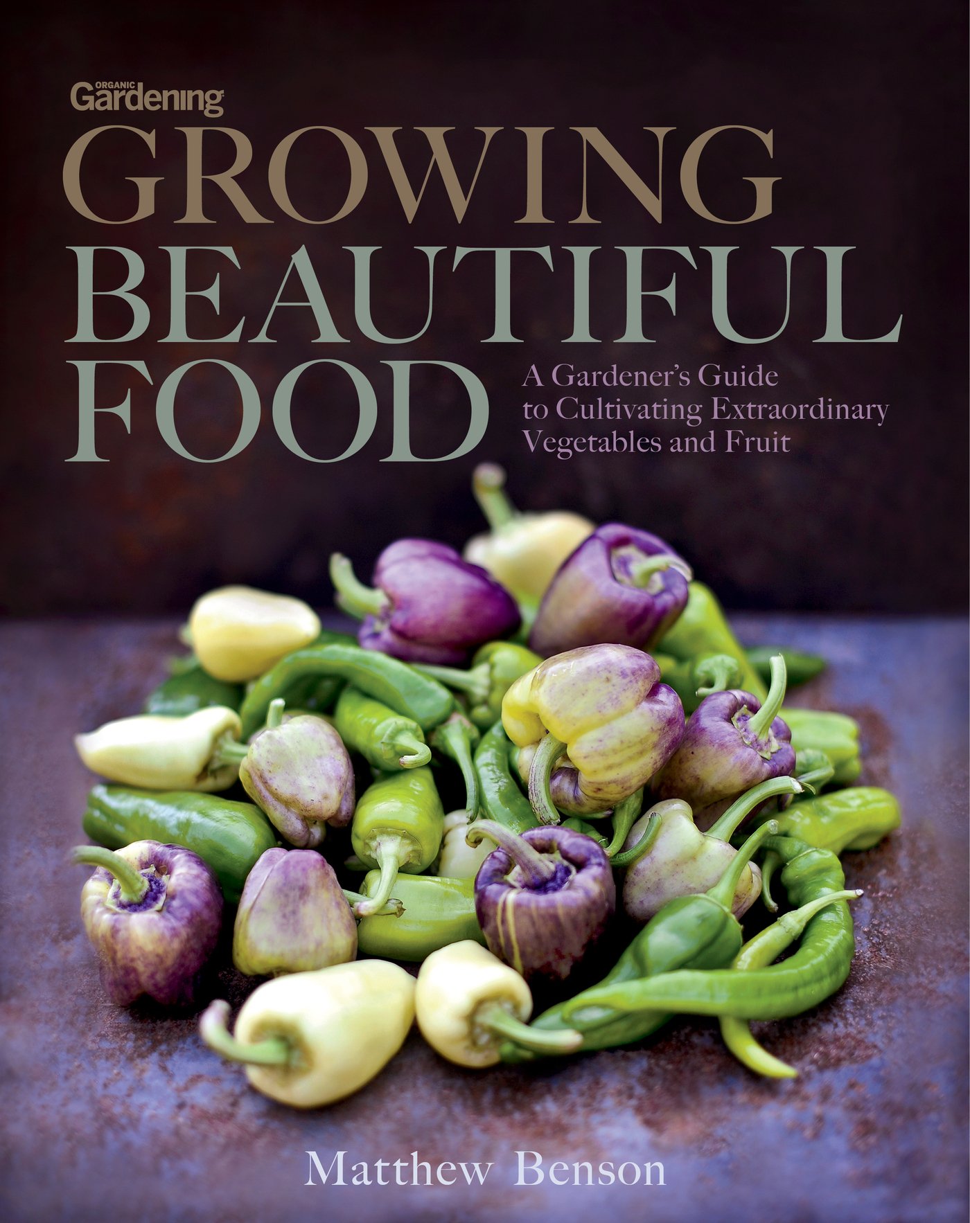 Growing Beautiful Food