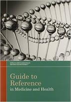 Guide To Reference In Medicine And Health