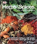 Herbs & Spices: The Cook’S Reference