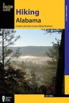 Hiking Alabama: A Guide To The State’S Greatest Hiking Adventures