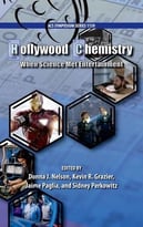 Hollywood Chemistry: When Science Met Entertainment