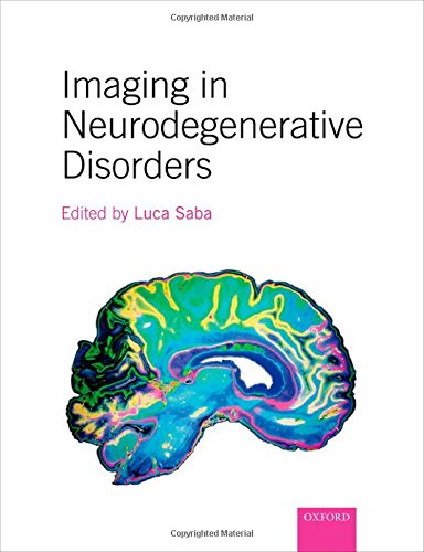 Imaging In Neurodegenerative Disorders