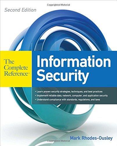 Information Security: The Complete Reference (2Nd Edition)