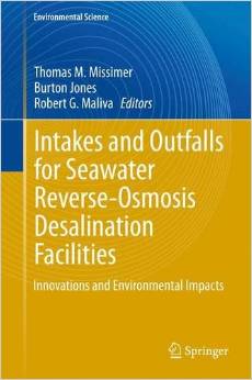 Intakes And Outfalls For Seawater Reverse-Osmosis Desalination Facilities: Innovations And Environmental Impacts