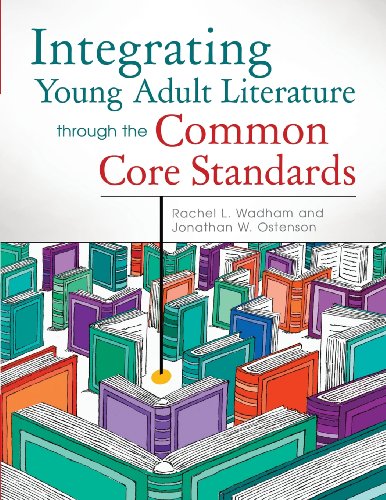 Integrating Young Adult Literature Through The Common Core Standards