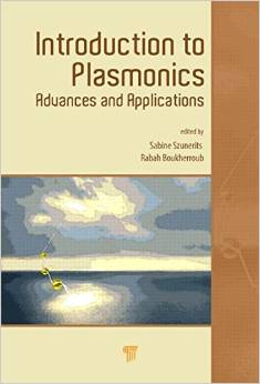 Introduction To Plasmonics: Advances And Applications