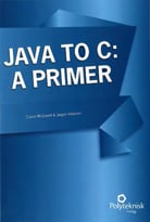 Java To C: A Primer
