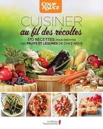 Jonathan Garnier, Cuisiner Au Fil Des Recoltes
