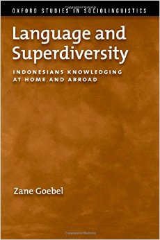 Language And Superdiversity: Indonesians Knowledging At Home And Abroad