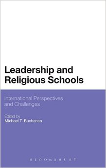 Leadership And Religious Schools: International Perspectives And Challenges