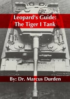 Leopard’S Guide: The Tiger I Tank