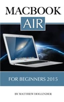 Macbook Air: For Beginners 2015