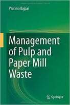 Management Of Pulp And Paper Mill Waste