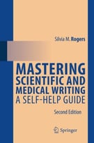 Mastering Scientific And Medical Writing: A Self-Help Guide, 2nd Edition