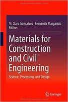 Materials For Construction And Civil Engineering: Science, Processing, And Design