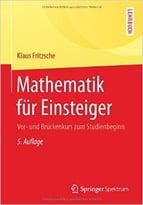 Mathematik Für Einsteiger, Auflage: 5