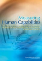 Measuring Human Capabilities: An Agenda For Basic Research On The Assessment Of Individual … For Military Accession