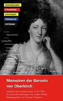 Memoiren Der Baronin Von Oberkirch: Abdruck Einer Schönen Seele (1754-1789)