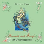 Mermaid And Fairy’S Self-Coaching Journal
