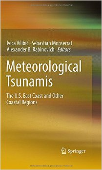 Meteorological Tsunamis: The U.S. East Coast And Other Coastal Regions