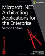 Microsoft .Net – Architecting Applications For The Enterprise (2nd Edition)