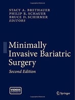 Minimally Invasive Bariatric Surgery (2nd Edition)